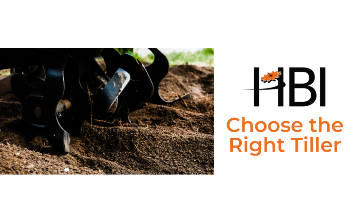 Choose the Right Tiller for Your Needs